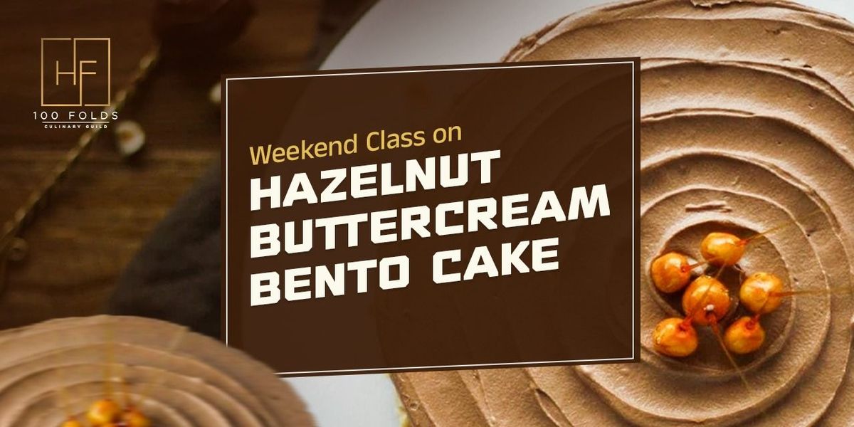 Workshop on Hazelnut Buttercream Bento Cake