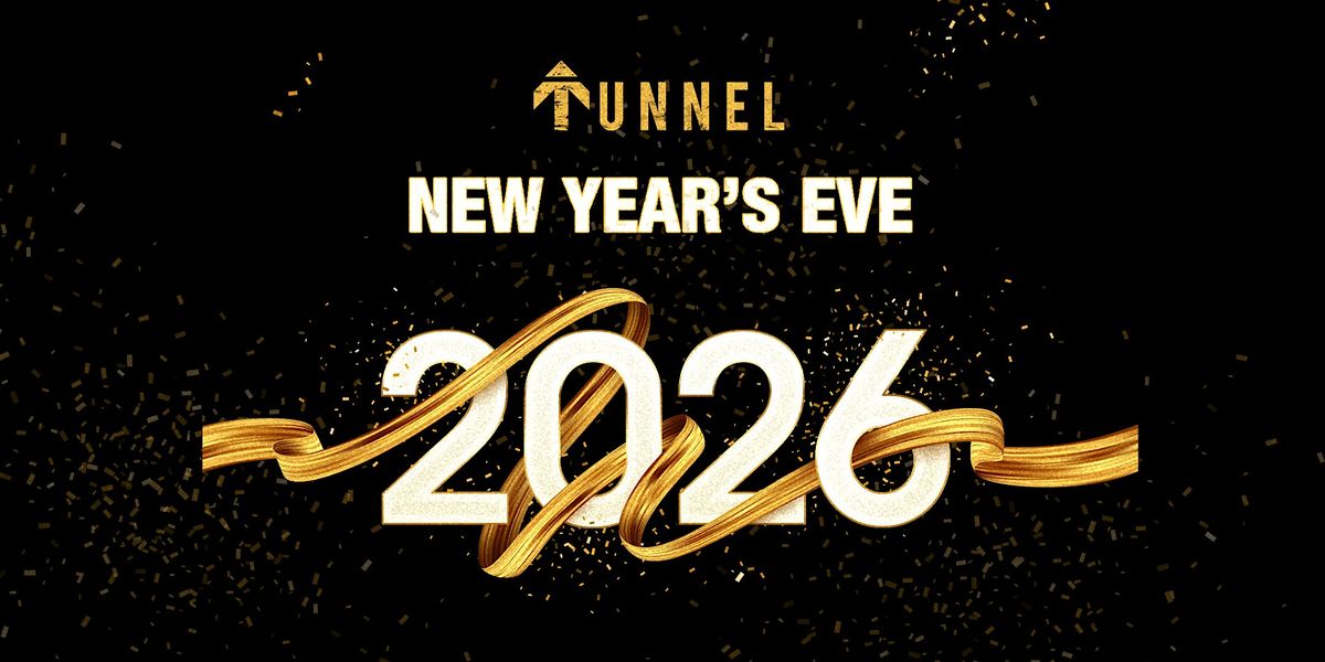 Tunnel New Year's Eve