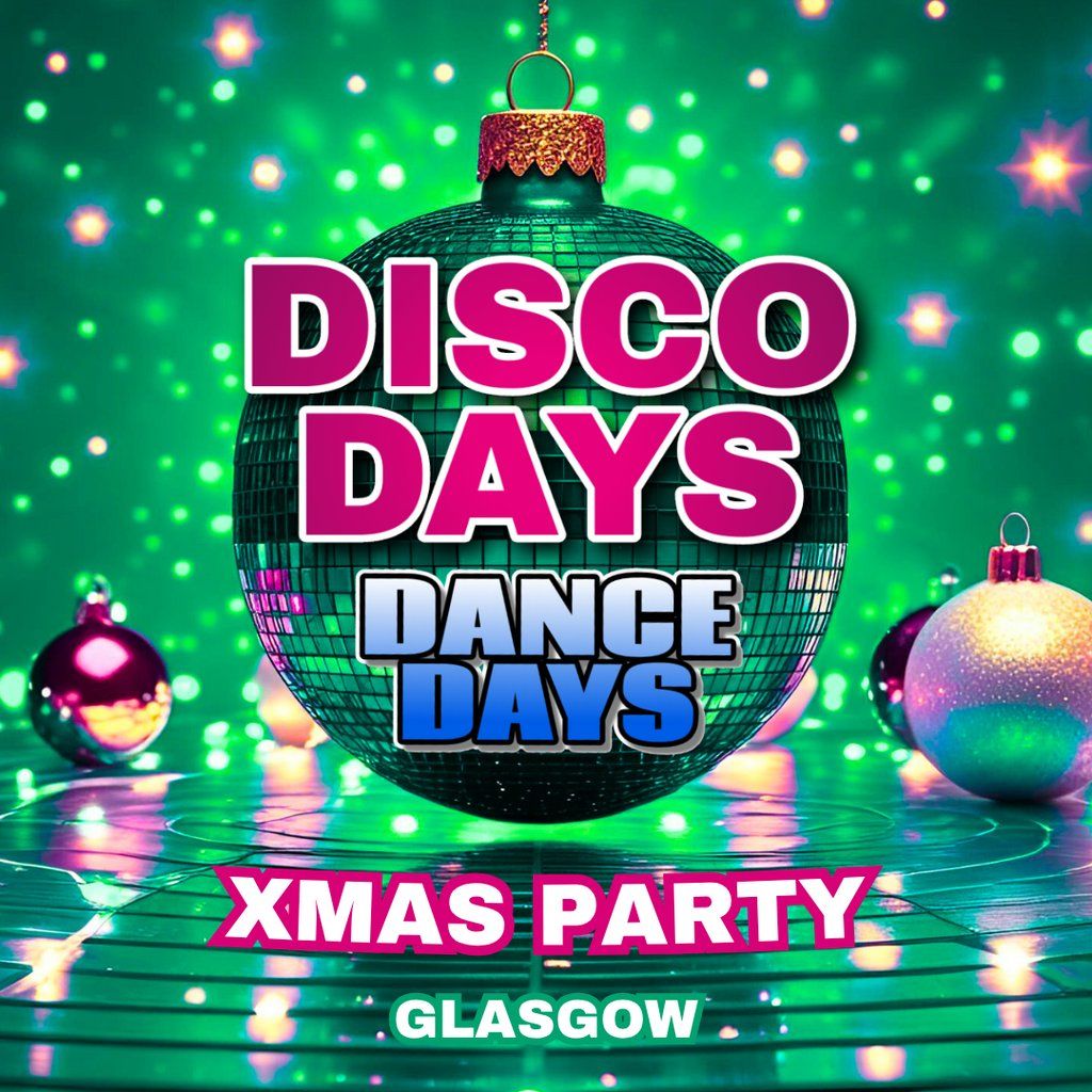 Disco Days Xmas Party Glasgow