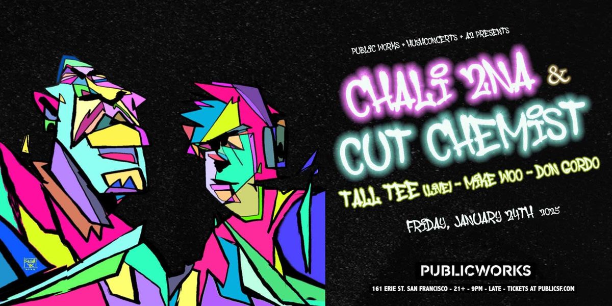 Cut Chemist & Chali 2na