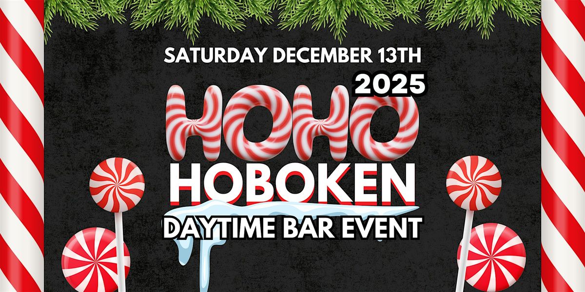 The Official HoHoHoboken Daytime Bar Event 2025