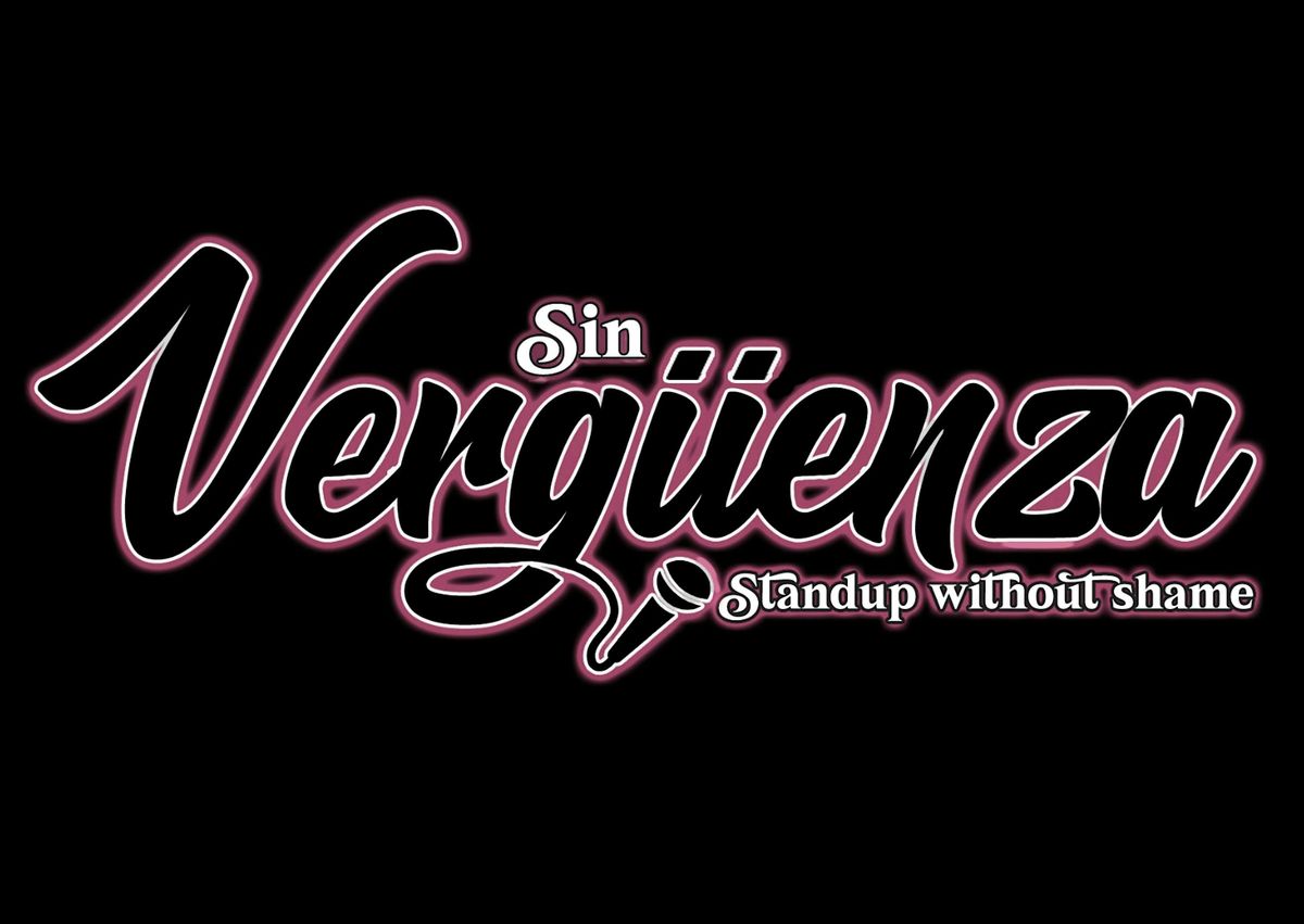 Sin Verg\u00fcenza - Stand-Comedy without Shame | Queens, NY