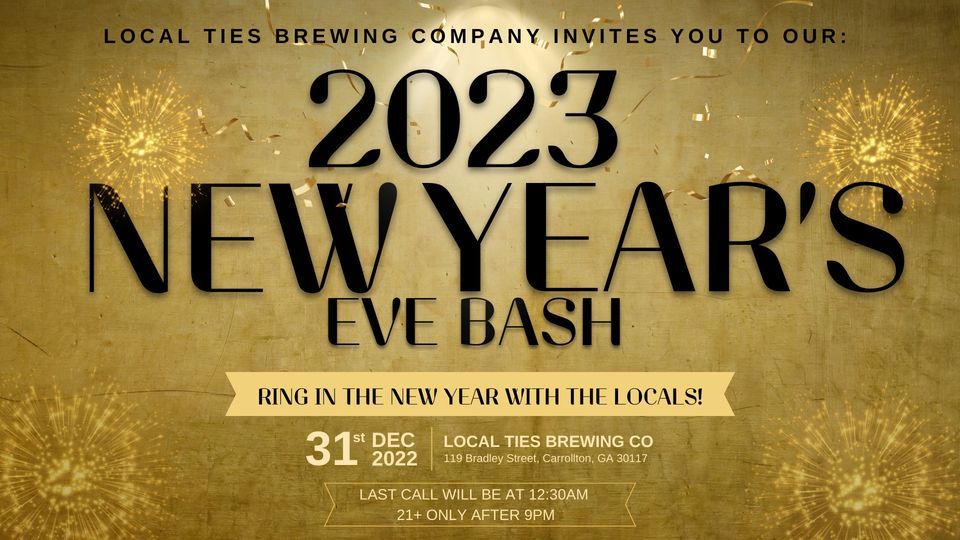 2023 New Years Eve Bash | Local Ties Brewing Company, Carrollton, GE ...