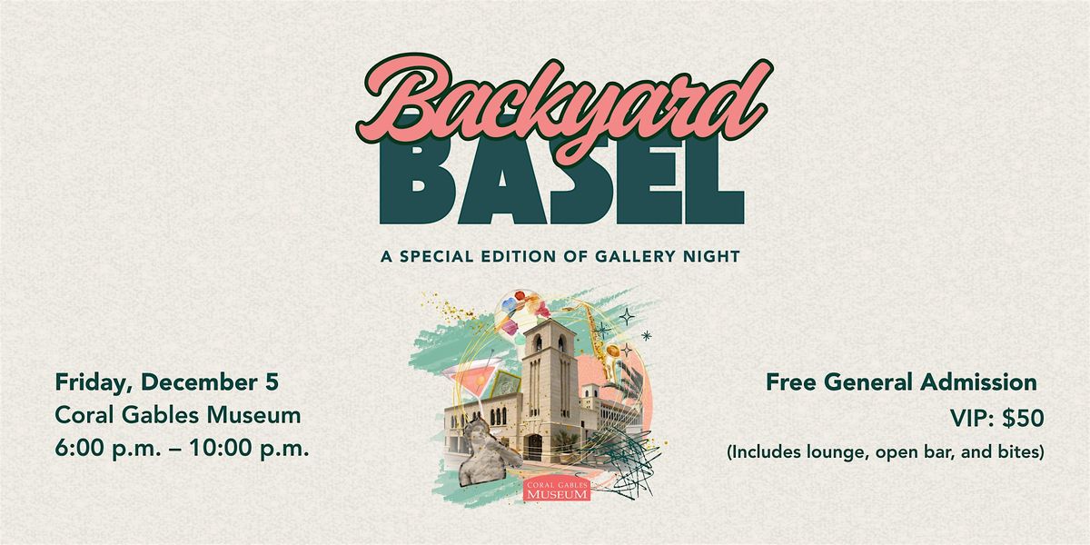 Backyard Basel: A Special Edition of Gallery Night