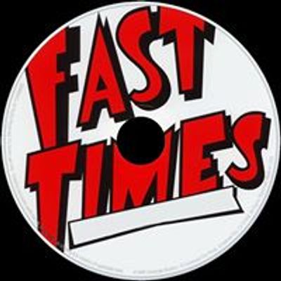 Fast Times Live