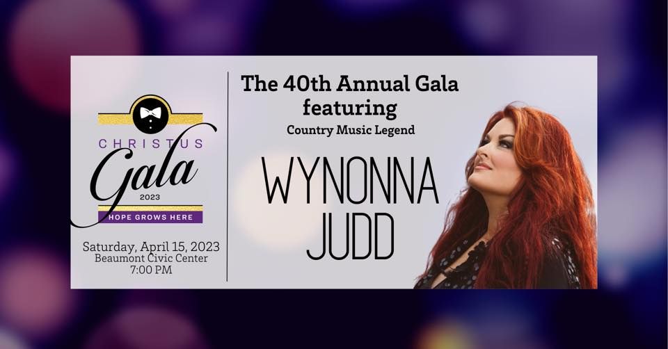 40th Annual CHRISTUS Gala featuring Wynonna Judd Beaumont Civic