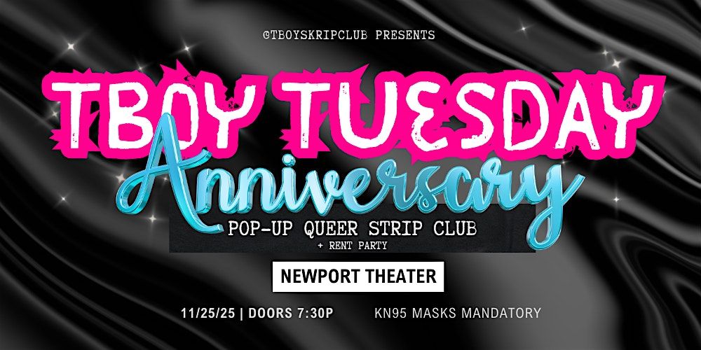 TBOY Tuesday Anniversary: Pop-Up Queer Strip Club and Rent Party