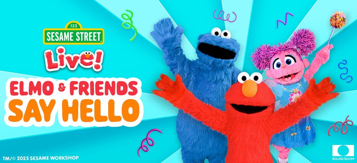 Elmo and Friends Say Hello at Lima Veterans Memorial Civic Center - Crouse Performance Hall