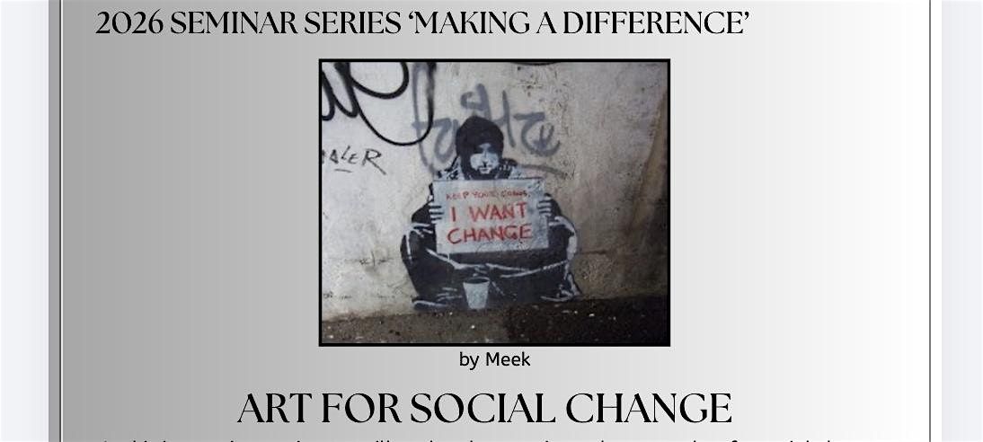 The Art of Medicine Seminars - Art for Social Change
