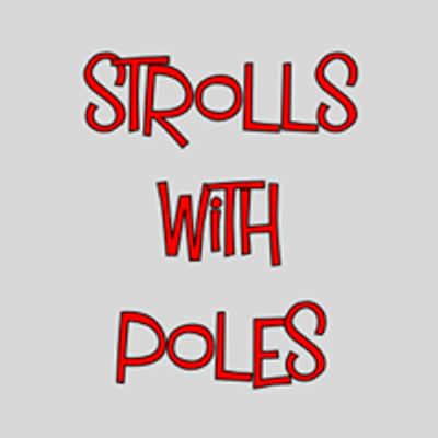 Strolls With Poles
