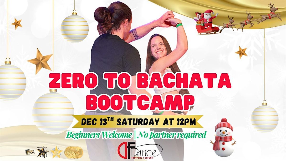 All I Want for Christmas Is\u2026 Bachata ! Beginner Bootcamp: No partner needed