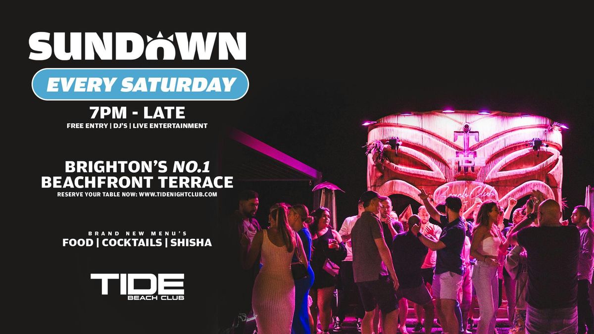 Sundown @ Tide Beach Club Saturday 30\/08\/25