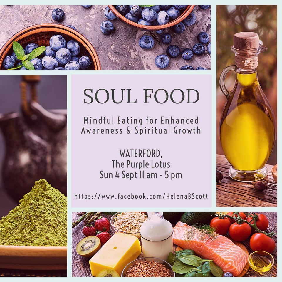 Soul Food - Mindful Eating For Enhanced Awareness & Spiritual Growth ...