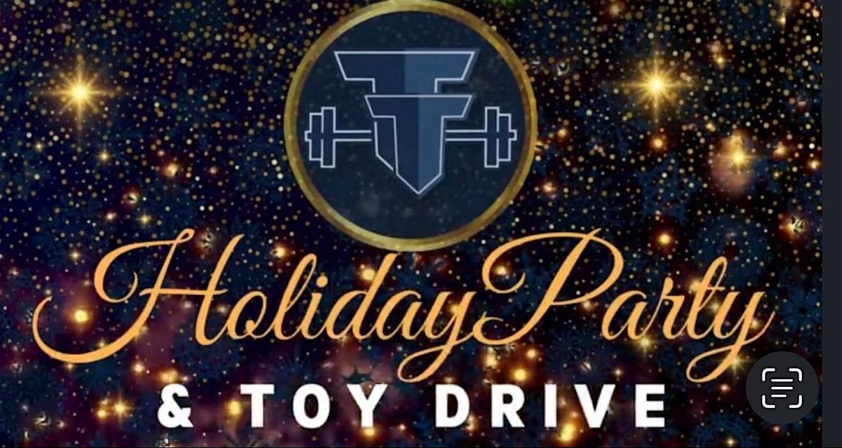 5th Annual Holiday Party and Toy Drive