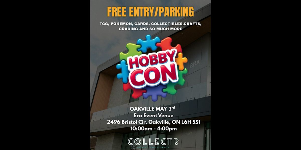 Oakville Pok\u00e9mon & TCG Card Show \u2013 FREE Entry & Parking | May 3 | Hobby