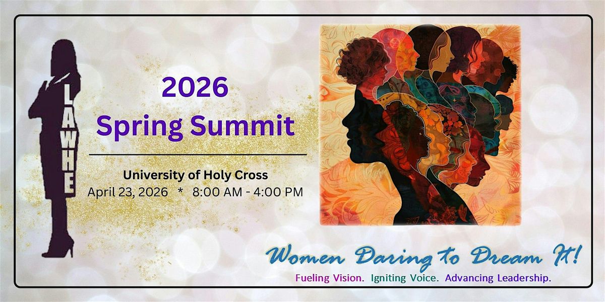 Louisiana Association of Women in Higher Education (LAWHE) 2026 Summit