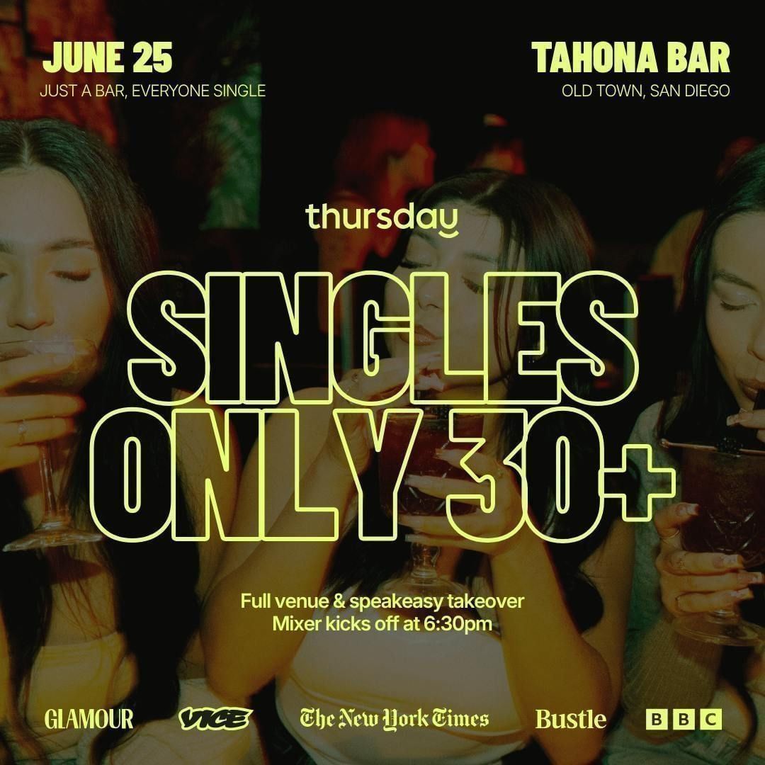 THURSDAY | 30 & UP SINGLES MIXER | SAN DIEGO\ufeff