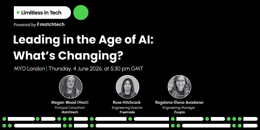 Limitless in Tech | Leading in the Age of AI: What\u2019s Changing?