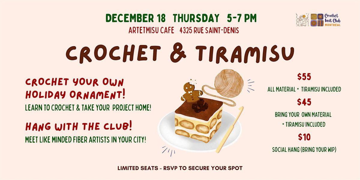 Crochet and Tiramisu! (Holiday Workshop & Social)