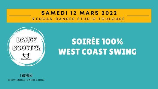 Soir\u00e9e Dansante 100% West Coast Swing - Toulouse