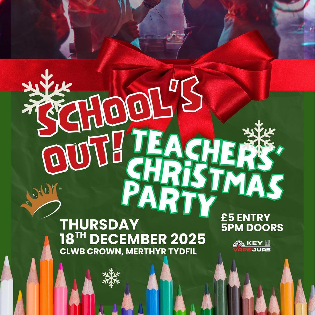 School's Out Teacher's Christmas Party