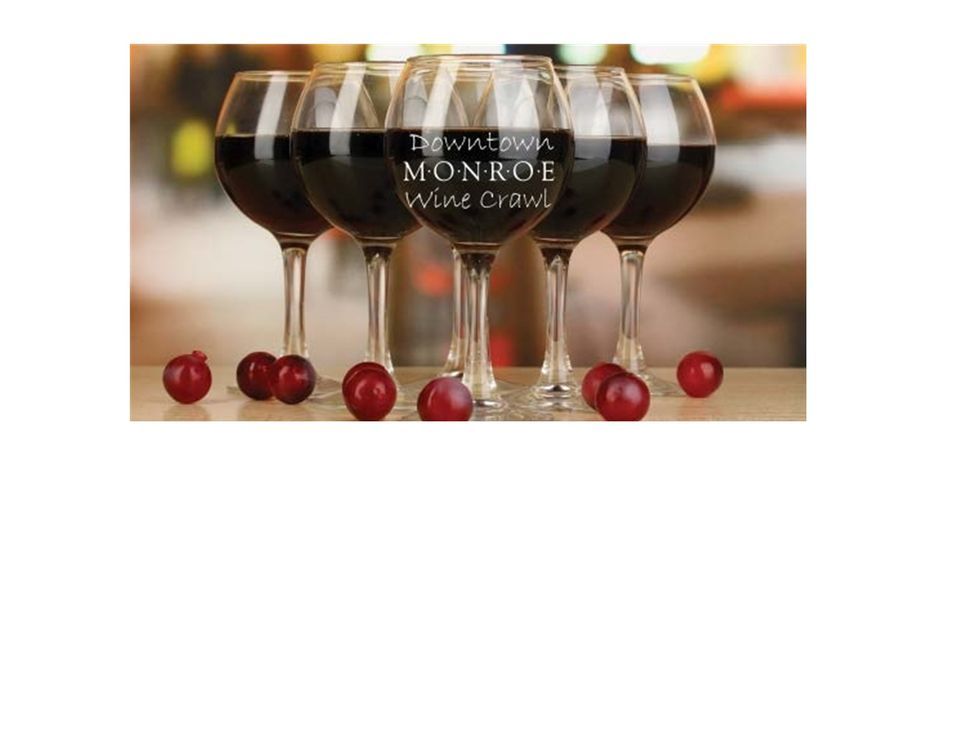 Downtown Monroe Wine Crawl 8 North Monroe Street, Monroe, MI July