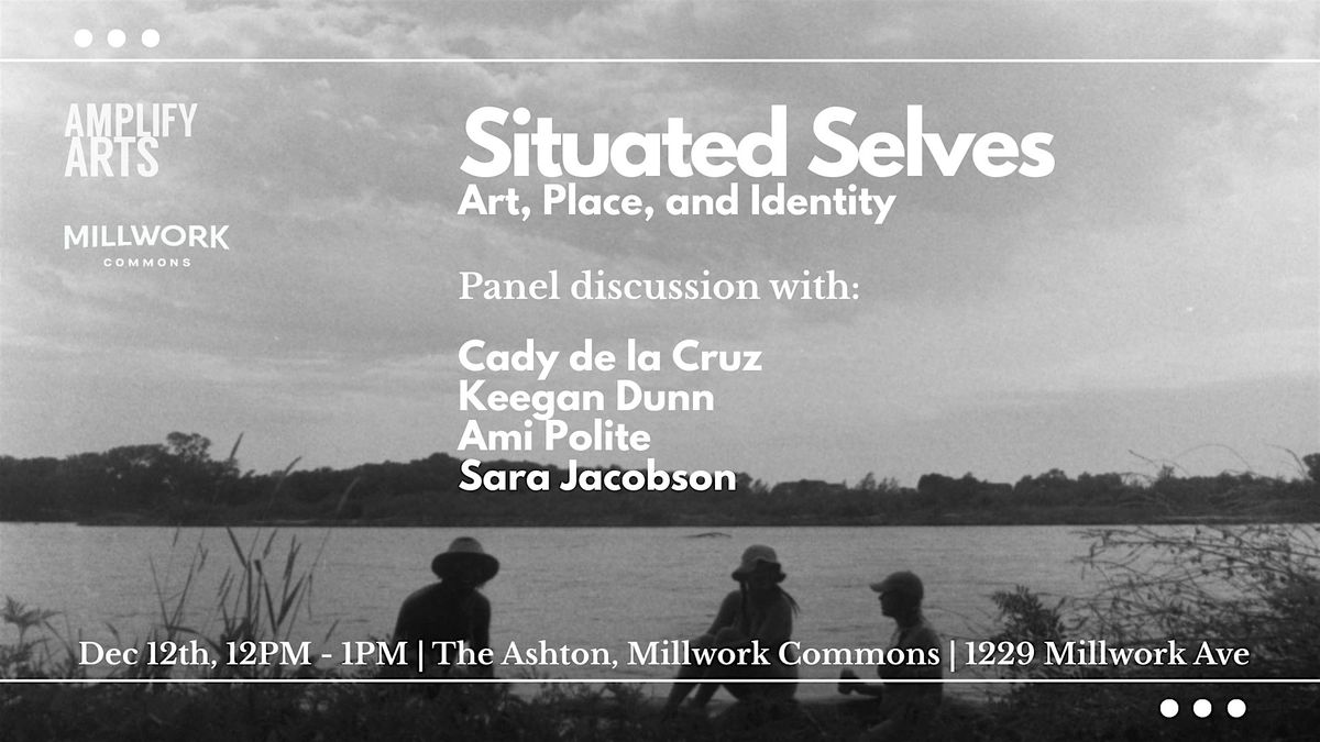 Situated Selves: Art, Place, and Identity