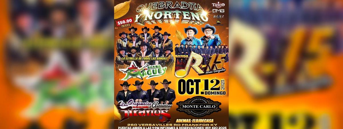 BANDA MAGUEY, BANDA R-15 & LOS ORIGINALES Y AUTENTICOS TIRANOS