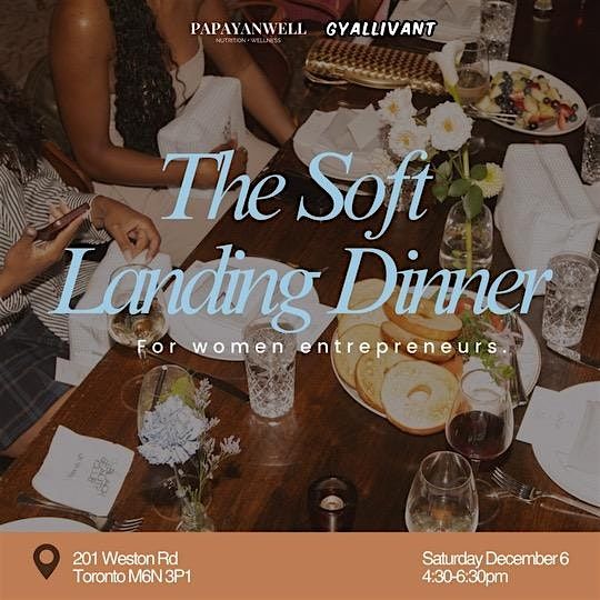The Soft Landing Dinner for Women Entrepreneurs