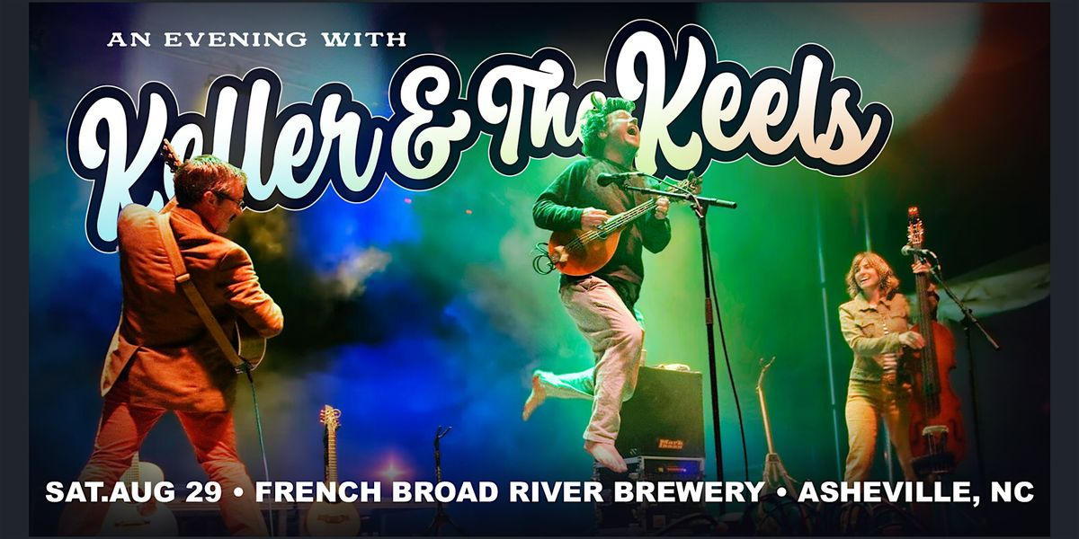 Keller & The Keels with Special Guest Tanasi