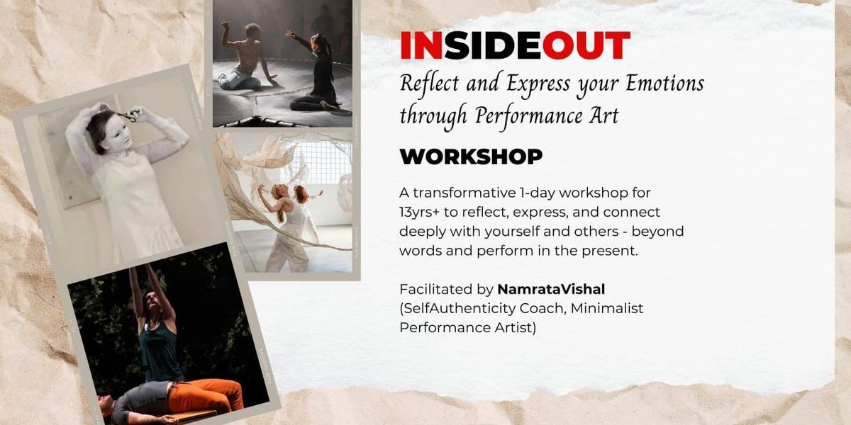 InsideOut Authentic Performance Art Workshop
