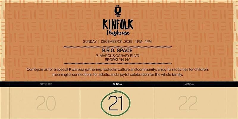 Kinfolk Playhouse Kwanzaa Party
