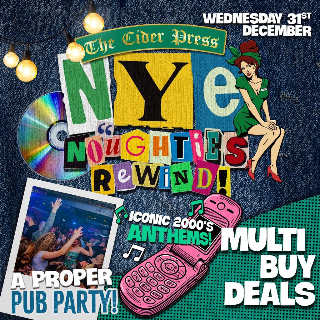 NYE Noughties Rewind! @ The Cider Press