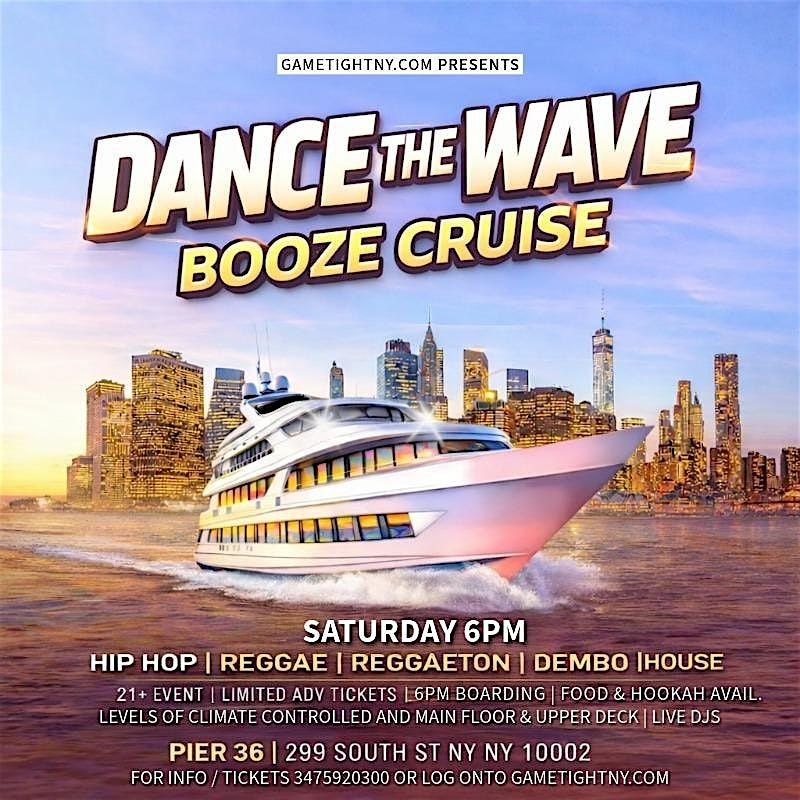 NYC DANCE THE WAVE BOOZE CRUISE SATURDAY SUNSET YACHT PARTY 2026