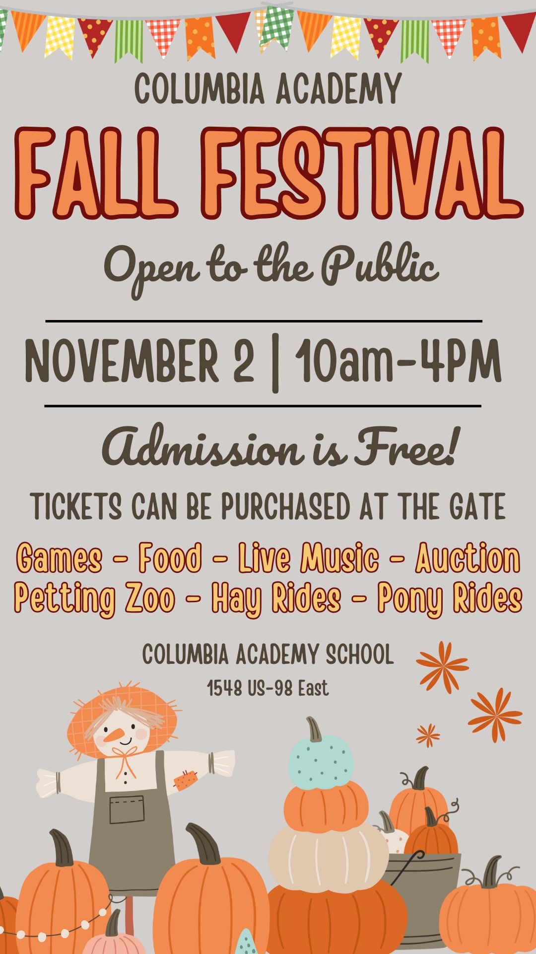 Columbia Academy Fall Festival COMMUNITY WIDE 1548 Highway 98 East