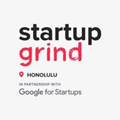 Startup Grind Honolulu