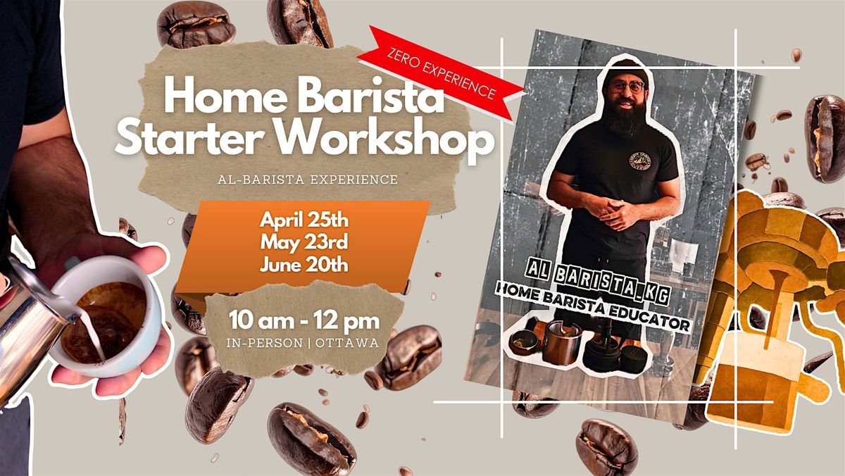 Home Barista Starter Workshop