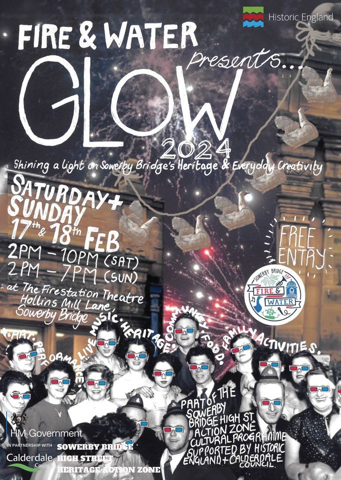 GLOW 2024 - Shining A Light on Sowerby Bridge\u2019s Heritage and Everyday Creativity