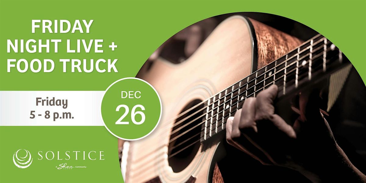 Friday Night Live & Food Truck