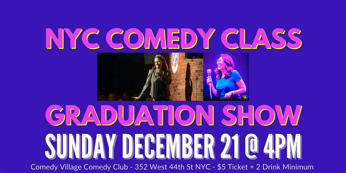 The Comedy Class Graduation Show