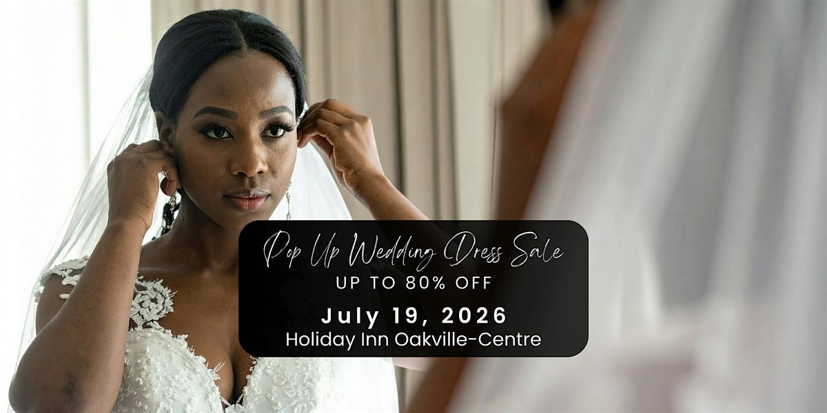 Opportunity Bridal - Wedding Dress Sale - Oakville