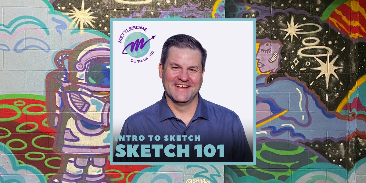 Sketch 101: Intro to Comedy Writing
