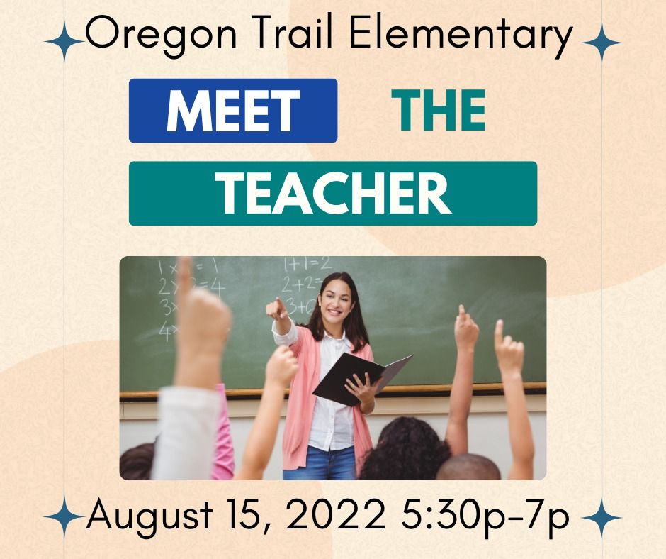 Open House Meet the Teacher Oregon Trail Elementary School, Twin