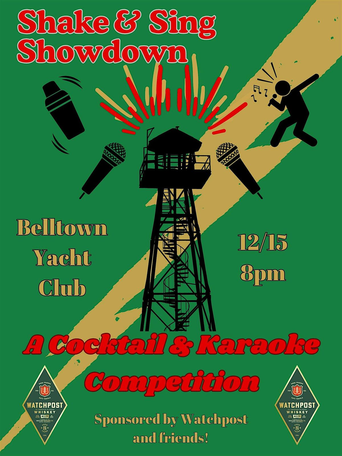 Shake & Sing Showdown presented by Watchpost Whiskey