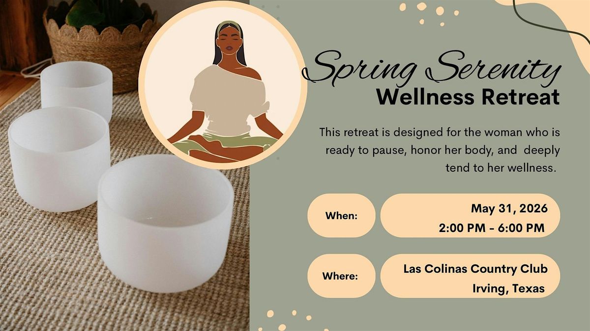 Spring Serenity Wellness Retreat
