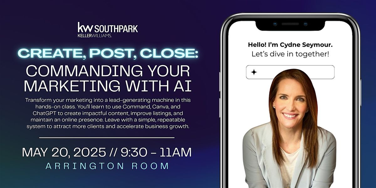 Create, Post, Close: Commanding Your Marketing with AI