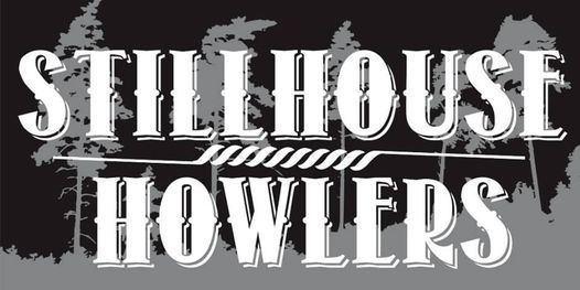 The Stillhouse Howlers- Fundraiser for Weird Dough's Bakery