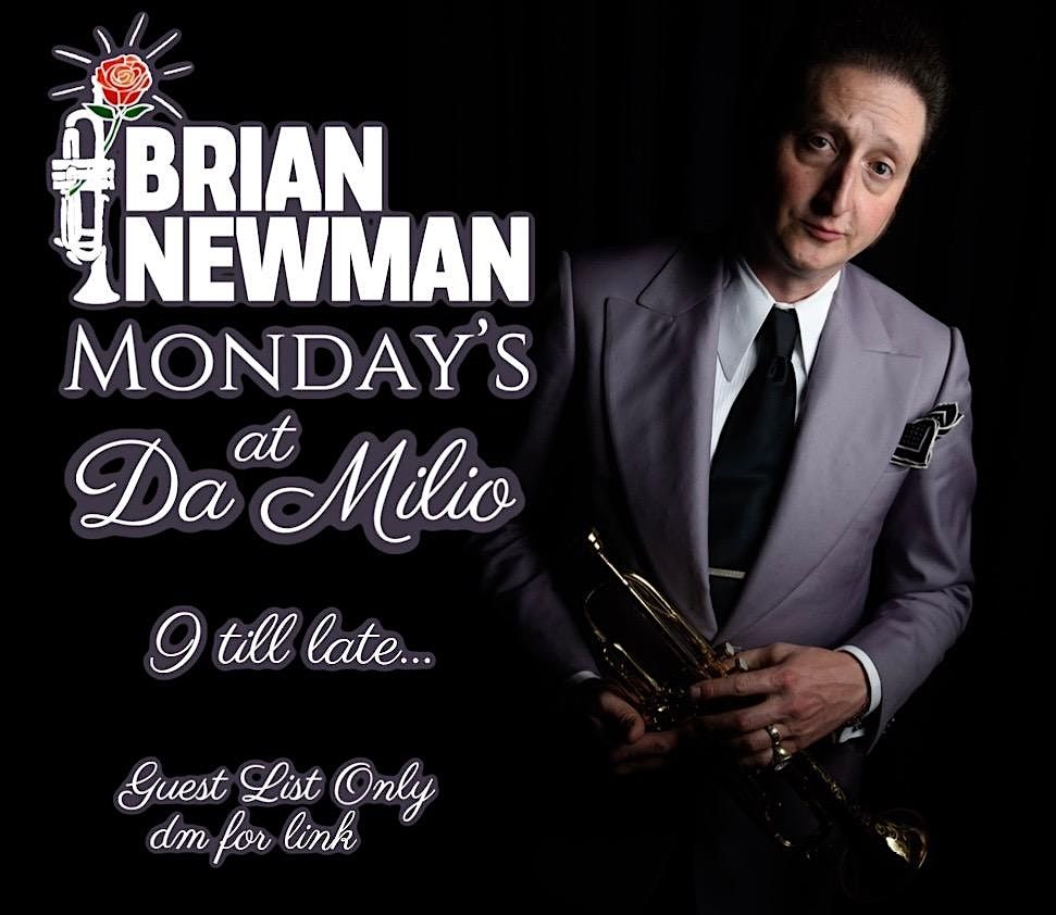 Monday Jazz with Brian Newman at Da Milio