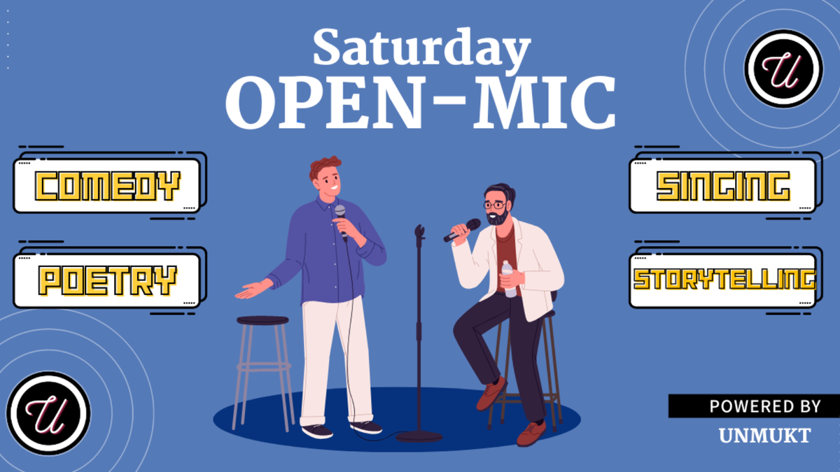 Comedy, Poetry, Storytelling & Music - Saturday Open Mic Delhi