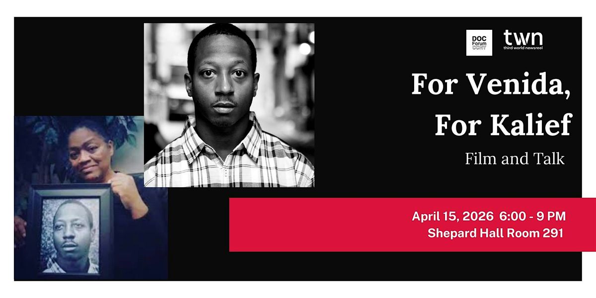 Kalief For Venida, For Kalief - Film and Talk at The City College of New York ...